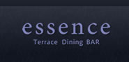 本物と遊び心を知る、essence Terrace Dining BAR